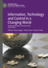 Image for Information, technology and control in a changing world: understanding power structures in the 21st century