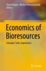 Image for Economics of bioresources: concepts, tools, experiences