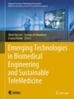 Image for Emerging Technologies in Biomedical Engineering and Sustainable TeleMedicine