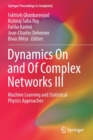 Image for Dynamics On and Of Complex Networks III : Machine Learning and Statistical Physics Approaches