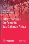 Image for Infrastructures for Peace in Sub-Saharan Africa