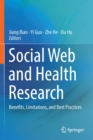 Image for Social Web and Health Research : Benefits, Limitations, and Best Practices