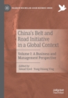 Image for China’s Belt and Road Initiative in a Global Context : Volume I: A Business and Management Perspective