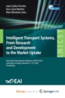 Image for Intelligent Transport Systems, From Research and Development to the Market Uptake