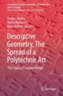 Image for Descriptive Geometry, The Spread of a Polytechnic Art