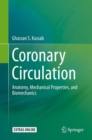 Image for Coronary circulation: anatomy, mechanical properties, and biomechanics