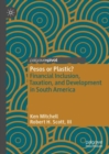 Image for Pesos or plastic?: financial inclusion, taxation, and development in South America