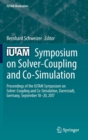 Image for IUTAM Symposium on Solver-Coupling and Co-Simulation