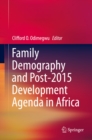 Image for Family demography and post-2015 development agenda in Africa