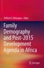 Image for Family Demography and Post-2015 Development Agenda in Africa
