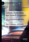 Image for Culture, innovation, and growth dynamics: a new theory for the applicability of ideas