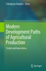 Image for Modern development paths of agricultural production: trends and innovations