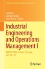 Image for Industrial Engineering and Operations Management I: XXIV IJCIEOM, Lisbon, Portugal, July 18-20