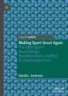 Image for Making sport great again  : the uber-sport assemblage, neoliberalism, and the Trump conjuncture