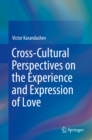 Image for Cross-cultural perspectives on the experience and expression of love