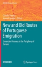 Image for New and Old Routes of Portuguese Emigration