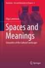 Image for Spaces and meanings: semantics of the cultural landscape
