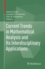 Image for Current trends in mathematical analysis and its interdisciplinary applications