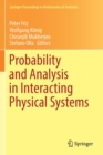 Image for Probability and Analysis in Interacting Physical Systems