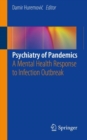 Image for Psychiatry of pandemics: a mental health response to infection outbreak