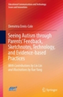 Image for Seeing Autism through Parents’ Feedback, Sketchnotes, Technology, and Evidence-based Practices
