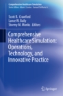 Image for Comprehensive healthcare simulation.: (Operations, technology, and innovative practice)