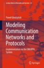 Image for Modeling Communication Networks and Protocols