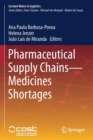 Image for Pharmaceutical Supply Chains - Medicines Shortages