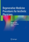 Image for Regenerative Medicine Procedures for Aesthetic Physicians