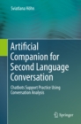 Image for Artificial Companion for Second Language Conversation: Chatbots Support Practice Using Conversation Analysis