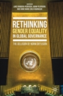 Image for Rethinking gender equality in global governance  : the delusion of norm diffusion