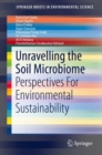 Image for Unravelling the Soil Microbiome