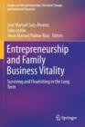 Image for Entrepreneurship and Family Business Vitality : Surviving and Flourishing in the Long Term