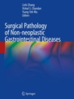 Image for Surgical Pathology of Non-neoplastic Gastrointestinal Diseases