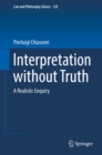 Image for Interpretation without truth: a realistic enquiry