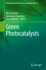 Image for Green Photocatalysts : v. 34