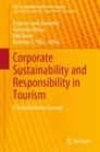 Image for Corporate Sustainability and Responsibility in Tourism: A Transformative Concept