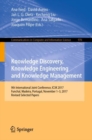 Image for Knowledge discovery, knowledge engineering and knowledge management: 9th International Joint Conference, IC3K 2017, Funchal, Madeira, Portugal, November 1-3, 2017, Revised selected papers : 976