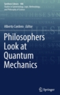 Image for Philosophers Look at Quantum Mechanics