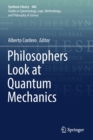 Image for Philosophers Look at Quantum Mechanics