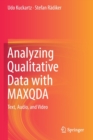 Image for Analyzing Qualitative Data with MAXQDA : Text, Audio, and Video