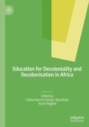 Image for Education for Decoloniality and Decolonisation in Africa
