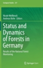 Image for Status and Dynamics of Forests in Germany : Results of the National Forest Monitoring