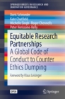 Image for Equitable Research Partnerships: A Global Code of Conduct to Counter Ethics Dumping