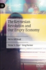 Image for The Keynesian revolution and our empty economy  : we&#39;re all dead