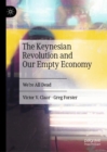Image for The Keynesian revolution and our empty economy: we&#39;re all dead