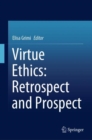 Image for Virtue Ethics: Retrospect and Prospect