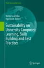 Image for Sustainability on university campuses: learning, skills building and best practices