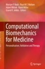 Image for Computational biomechanics for medicine: personalisation, validation and therapy