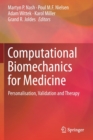 Image for Computational Biomechanics for Medicine : Personalisation, Validation and Therapy
